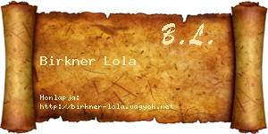 Birkner Lola névjegykártya